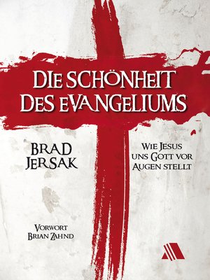 cover image of Die Schönheit des Evangeliums
